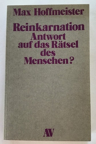 Reinkarnation antwort auf - reinkarnation,, das